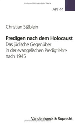 Kartonierter Einband Predigen nach dem Holocaust von Christian Stäblein