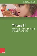 Kartonierter Einband Trisomy 21 von André Frank Zimpel