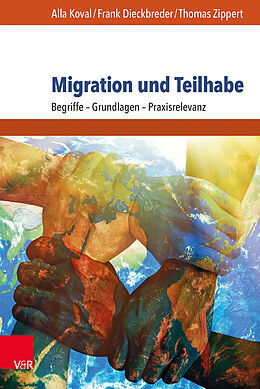 Kartonierter Einband Migration und Teilhabe von Alla Koval, Frank Dieckbreder, Thomas Zippert