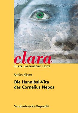 Kartonierter Einband Die Hannibal-Vita des Cornelius Nepos von Stefan Kliemt