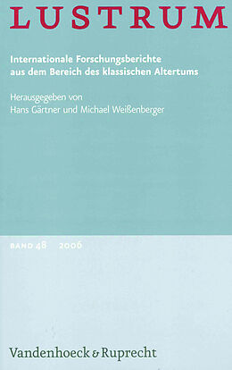 Kartonierter Einband Lustrum Band 48 - 2006 von Luigi Leurini, Wolfgang Luppe, Ian C. Storey