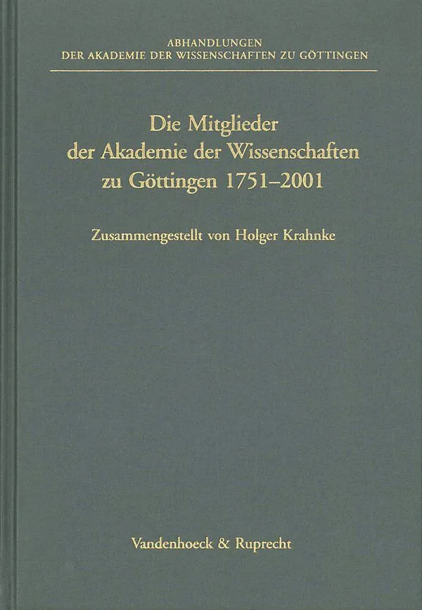 Die Mitglieder der Akademie der Wissenschaften zu Göttingen 17512001