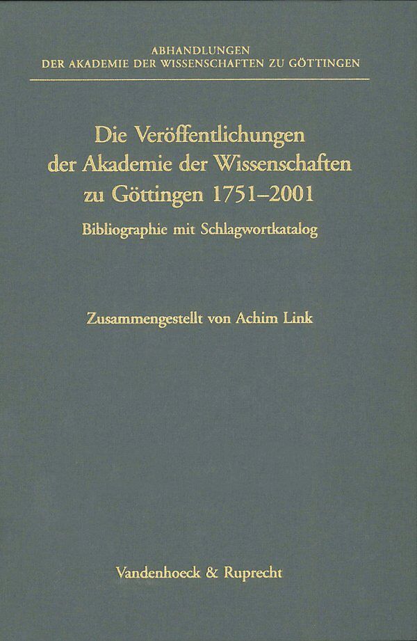Die Veröffentlichungen der Akademie der Wissenschaften zu Göttingen 17512001