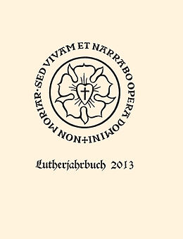 Fester Einband Lutherjahrbuch 80. Jahrgang 2013 von 