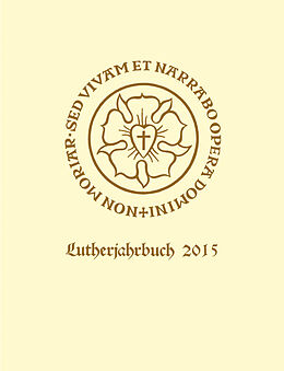 Fester Einband Lutherjahrbuch 82. Jahrgang 2015 von 