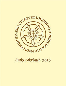 Fester Einband Lutherjahrbuch 83. Jahrgang 2016 von 