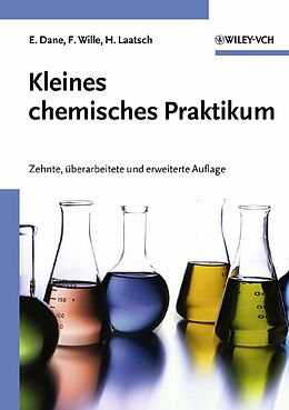 Kartonierter Einband Kleines chemisches Praktikum von Elisabeth Dane, Franz Wille, Hartmut Laatsch