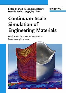 Livre Relié Continuum Scale Simulation of Engineering Materials de 