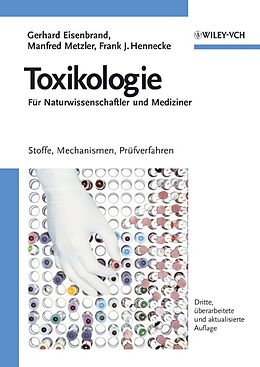 Kartonierter Einband Toxikologie für Naturwissenschaftler und Mediziner von G. Eisenbrand, Manfred Metzler, Frank J. Hennecke