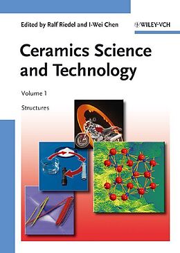 Livre Relié Ceramics Science and Technology, 4 Pts. de Ralf Riedel, I-Wei Chen