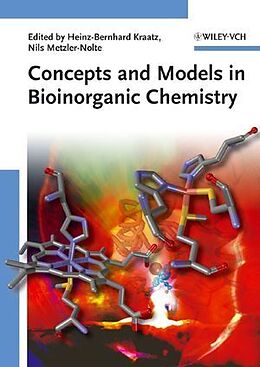 Couverture cartonnée Concepts and Models in Bioinorganic Chemistry de Heinz-Bernhard Kraatz, Nils Metzler-Nolte