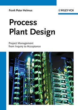 Fester Einband Process Plant Design von Frank Peter Helmus