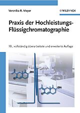 Kartonierter Einband Praxis der Hochleistungs-Flüssigchromatographie von Veronika R. Meyer