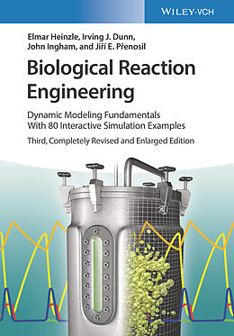 Fester Einband Biological Reaction Engineering von Elmar Heinzle, Irving J. Dunn, John Ingham