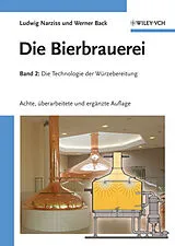 Fester Einband Die Bierbrauerei von Ludwig Narziß, Werner Back