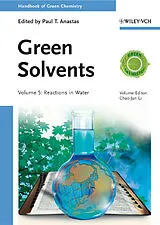 Fester Einband Handbook of Green Chemistry / Handbook of Green Chemistry - Green Solvents von