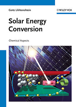 Livre Relié Solar Energy Conversion de Gertz I. Likhtenshtein