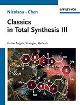 Couverture cartonnée Classics in Total Synthesis III de K.C. Nicolaou, Jason S. Chen