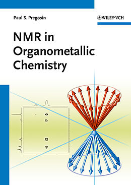 Couverture cartonnée NMR in Organometallic Chemistry de Paul S. Pregosin