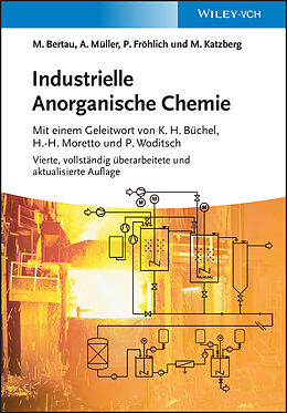 Fester Einband Industrielle Anorganische Chemie von Martin Bertau, Armin Müller, Peter Fröhlich