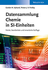 Kartonierter Einband Datensammlung Chemie in SI-Einheiten von Gordon H. Aylward, Tristan J. V. Findlay