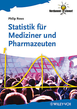 Kartonierter Einband Statistik für Mediziner und Pharmazeuten von Philip Rowe