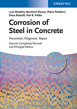 Livre Relié Corrosion of Steel in Concrete de Luca Bertolini, Bernhard Elsener, Pietro Pedeferri