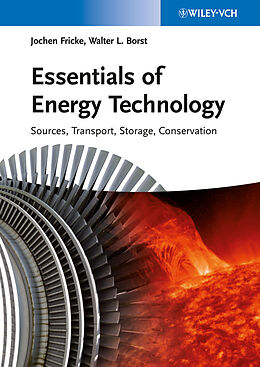 Kartonierter Einband Essentials of Energy Technology von Jochen Fricke, Walter L. Borst