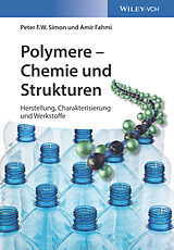 Kartonierter Einband Polymere - Chemie und Strukturen von Peter F.W. Simon, Amir Fahmi