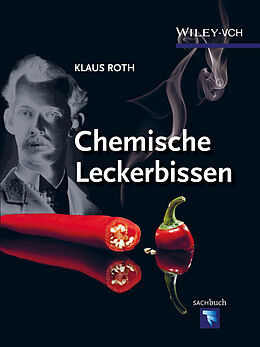 Fester Einband Chemische Leckerbissen von Klaus Roth