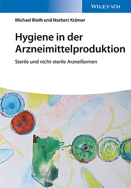 Fester Einband Hygiene in der Arzneimittelproduktion von Michael Rieth, Norbert Krämer