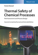 Livre Relié Thermal Safety of Chemical Processes de Francis Stoessel