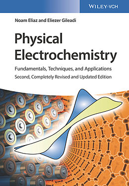 Kartonierter Einband Physical Electrochemistry: Fundamentals, Techniques and Applications von Noam Eliaz, Eliezer Gileadi