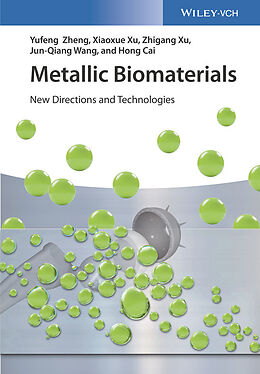 eBook (pdf) Metallic Biomaterials de Yufeng Zheng, Xiaoxue Xu, Zhigang Xu