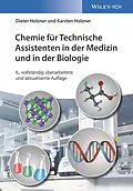 E-Book (epub) Chemie für Technische Assistenten in der Medizin und in der Biologie von Dieter Holzner, Karsten Holzner