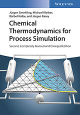 Couverture cartonnée Chemical Thermodynamics for Process Simulation de Jürgen Gmehling, Michael Kleiber, Bärbel Kolbe