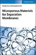 E-Book (pdf) Microporous Materials for Separation Membranes von Xiaoqin Zou, Guangshan Zhu