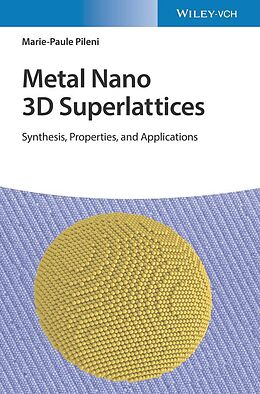 eBook (pdf) Metal Nano 3D Superlattices de Marie-Paule Pileni
