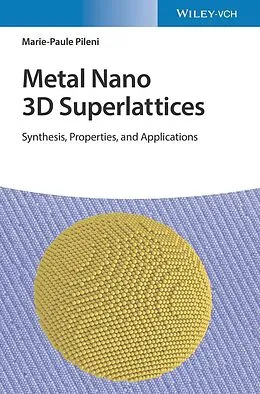 E-Book (epub) Metal Nano 3D Superlattices von Marie-Paule Pileni