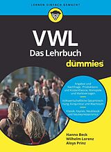 E-Book (epub) VWL für Dummies. Das Lehrbuch von Hanno Beck, Wilhelm Lorenz, Aloys Prinz
