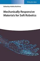 Fester Einband Mechanically Responsive Materials for Soft Robotics von 