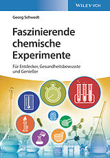 Kartonierter Einband Faszinierende chemische Experimente von Georg Schwedt