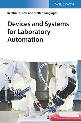 Livre Relié Devices and Systems for Laboratory Automation de Kerstin Thurow, Steffen Junginger