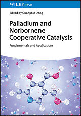 Livre Relié Palladium and Norbornene Cooperative Catalysis de 