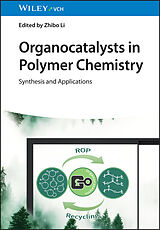 Livre Relié Organocatalysts in Polymer Chemistry de 