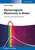 E-Book (epub) Electromagnetic Phenomena in Matter von Igor N. Toptygin