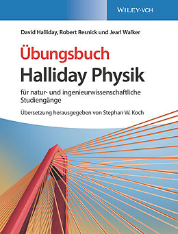 Kartonierter Einband Halliday Physik für natur- und ingenieurwissenschaftliche Studiengänge von David Halliday, Robert Resnick, Jearl Walker