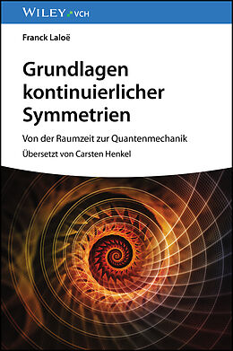 Fester Einband Grundlagen kontinuierlicher Symmetrien von Franck Laloe