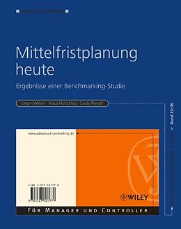 Kartonierter Einband Mittelfristplanung heute von Jürgen Weber, Klaus Hufschlag, Guido Pieroth