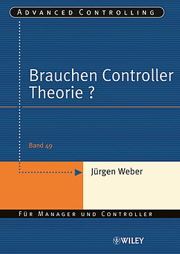 Kartonierter Einband Brauchen Controller Theorie? von Jürgen Weber
